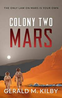 Colony Two Mars